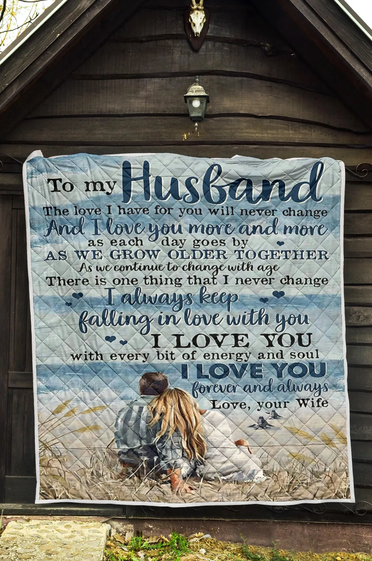 Husband The Love I Have Quilt