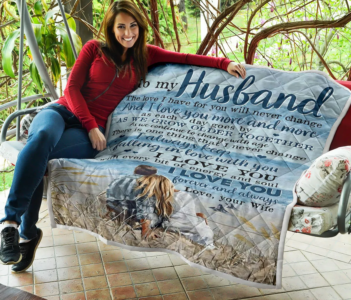 Husband The Love I Have Quilt